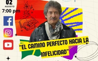 “El camino perfecto hacia la infelicidad” del reconocido Psicólogo colombiano: Leo Aja Eslava, es el nuevo lanzamiento de Editorial Passepartout.